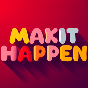 MakitHappen