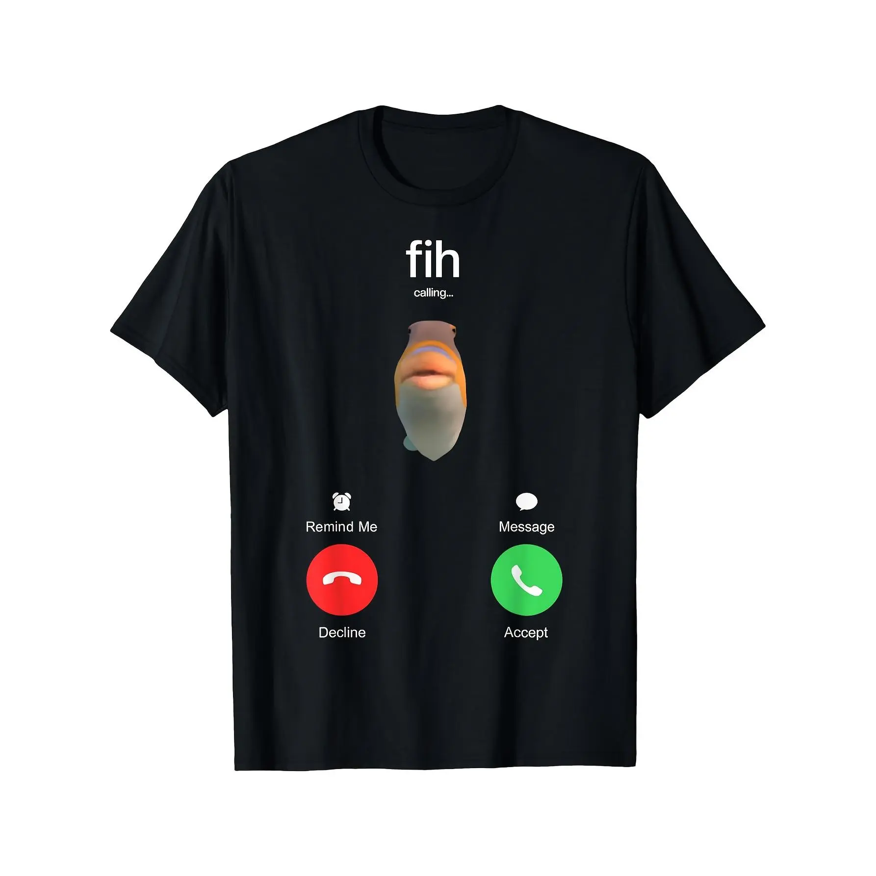 "Fih Calling" T-shirt with a playful typo—a quirky meme tee featuring a fish graphic; a casual crew-neck style suitable for all seasons and machine-washable; a humorous gift for fishing enthusiasts.