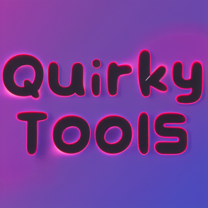 Quirky Tools