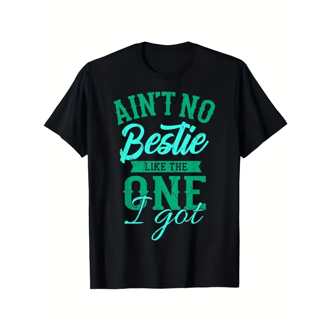 Best Friend Friendship Sayings BFF Aint No Bestie T-Shirt, 100% Cotton, Single Side Printed, Black Short Sleeve T-shirt, Birthday Festivals Gift for Men Women Family Friends Soft Breathable Fabric, Machine Washable, All-Season