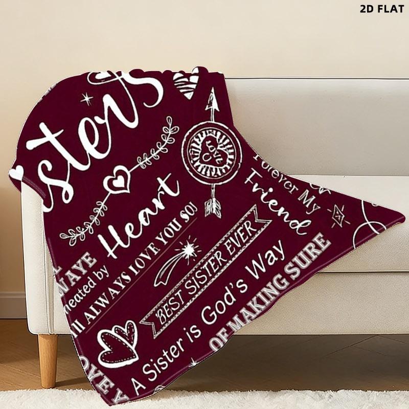 Sisterhood - Themed Throw Blanket, Single - sided Printed, Various Specifications, Soft Flannel, Perfect for Napping/Lounging, Ideal Gift for Sister Bond, Decorated with Heart/Arrow/Crown & Loving Phrases like "Best Sister Ever"