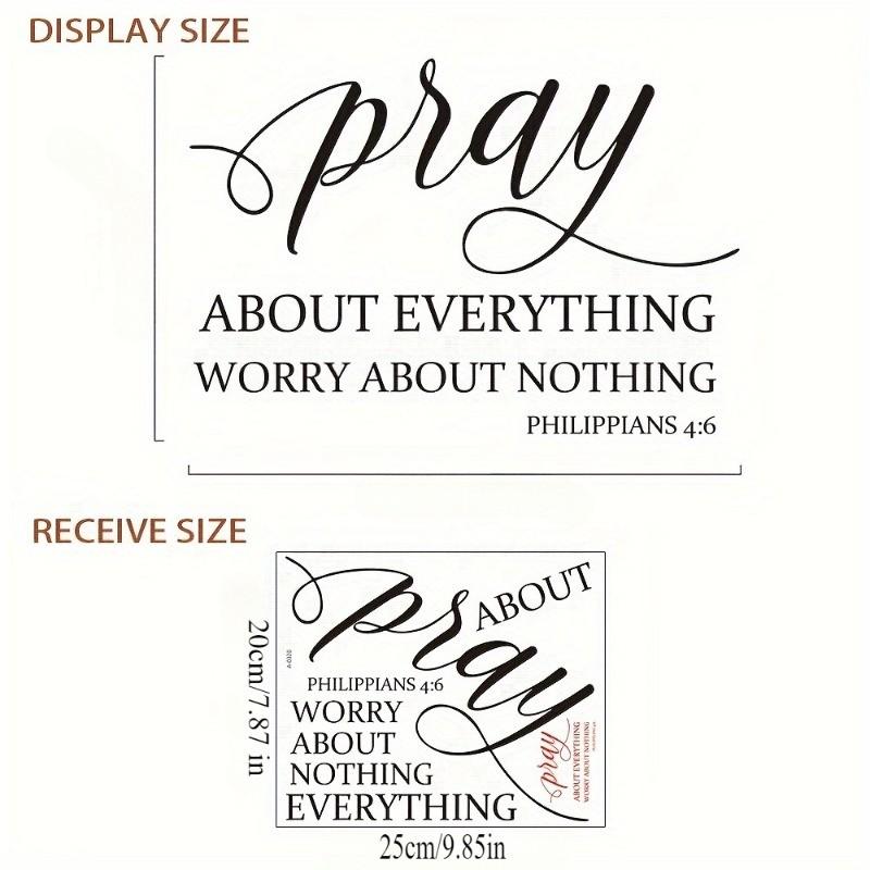 Religious Quote Wall Sticker, 'pray About Everything Worry About Nothing' From Philippians 4:6, Vinyl Removable Home Decor, Spiritual Inspiration