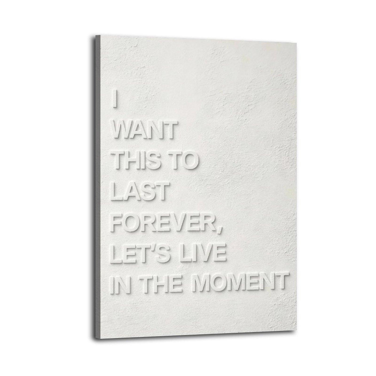 I Want This To Last Forever HomeDecor WallArt LivingRoom Canvas for Bedroom Decor Canvas Poster Aesthetic Office Bathroom Painting Picture Print Modern Family