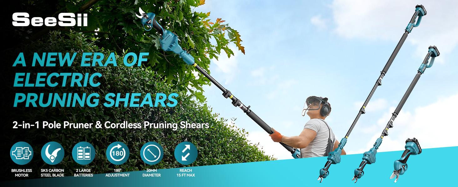 SeeSii 2-in-1 Cordless Electric Pruning Shears with Pole, 15Ft Reach, 1.2" Cutting Diameter, 21V 2x 4000mAh Batteries, Battery Powered Tree Pruner with Brushless Motor for Efficient Branch Trimming PS100 #TikTokShopBlackFriday