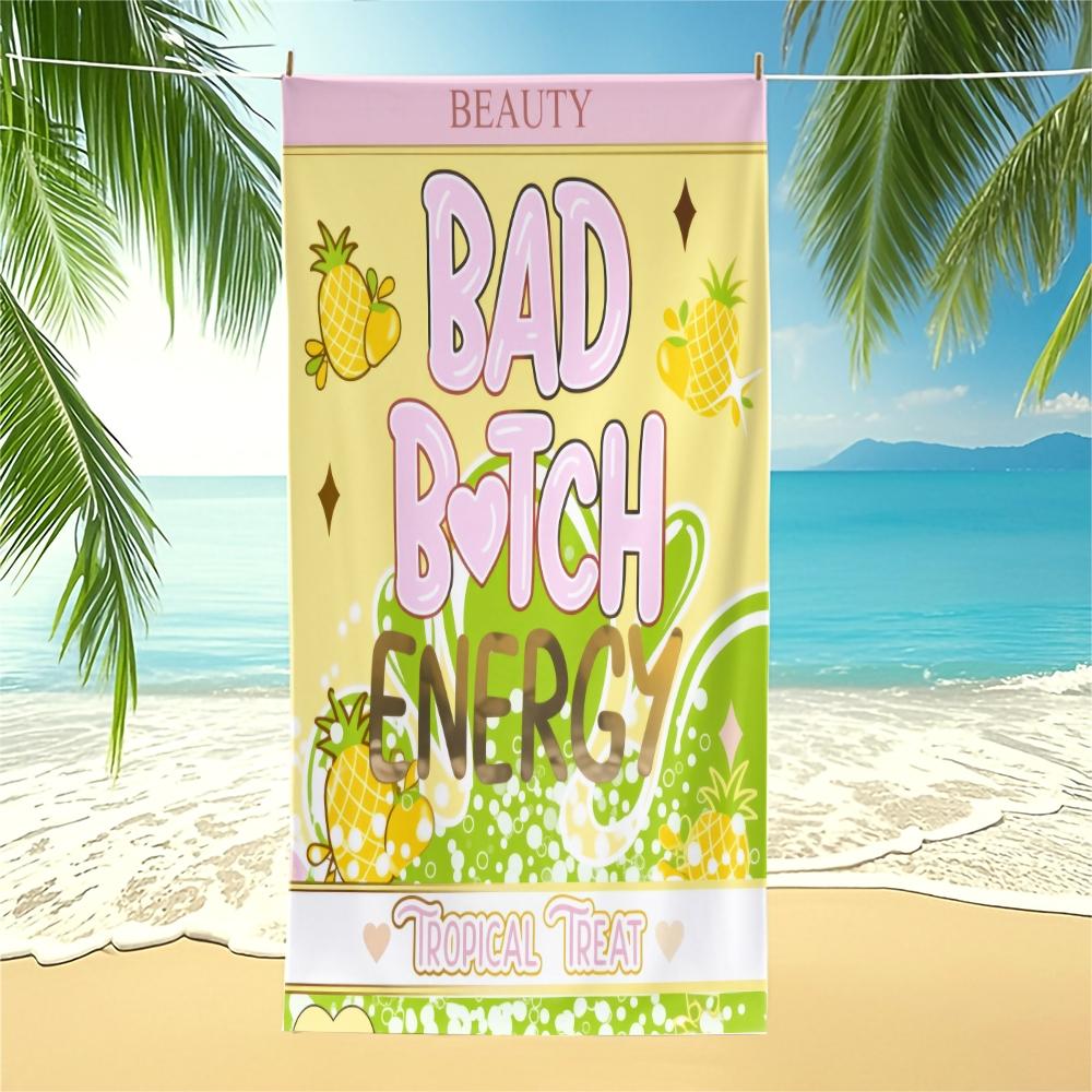 Bad B*tch Energy Beach Towel, Oversized Cute Print Pool Towel, Quick Dry Sand Free Camping Towel, Soft Absorbent Bath Towel Blanket, Summer Beach Pool Essential, Perfect Travel Gift