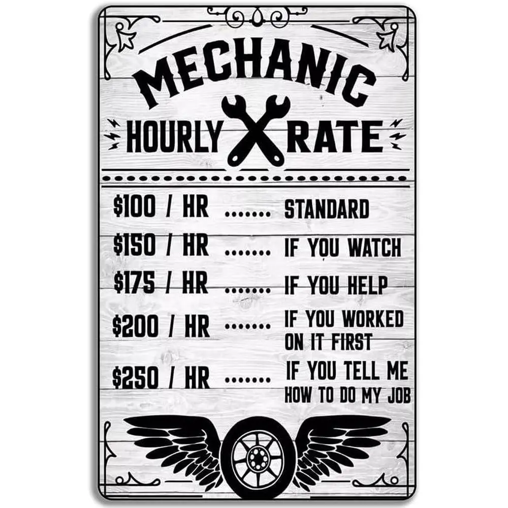 Mechanic Hourly Rate Sign Metal 8X12 Inch, Funny Sarcastic Garage Workshop Decor
