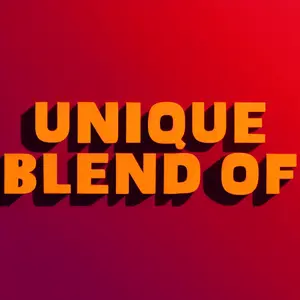 Unique blend of