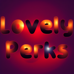 Lovely Perks