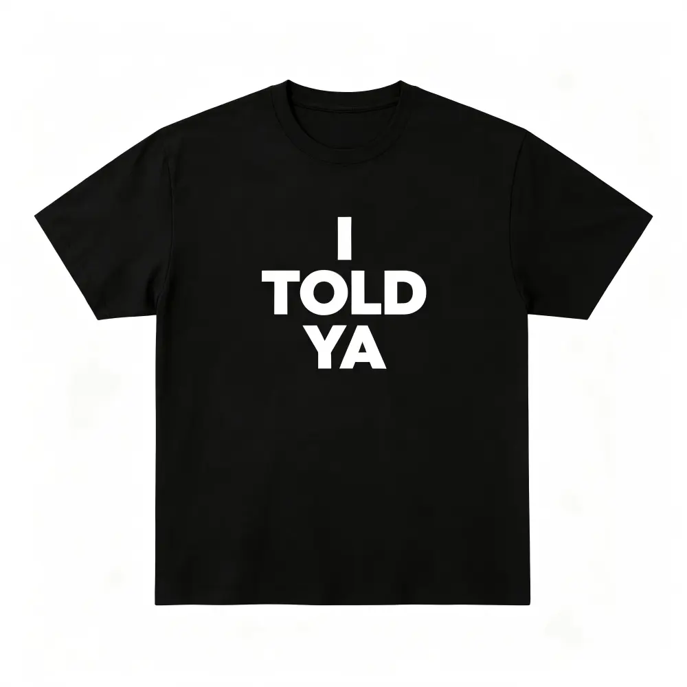 Chic "I Told Ya" Sports Top - Zendaya JFK Jr Worn Challengers Movie Tee, Essential Sport & Outdoor Clothing with Matching Skirts & Accessories, Ideal Thoughtful Gift