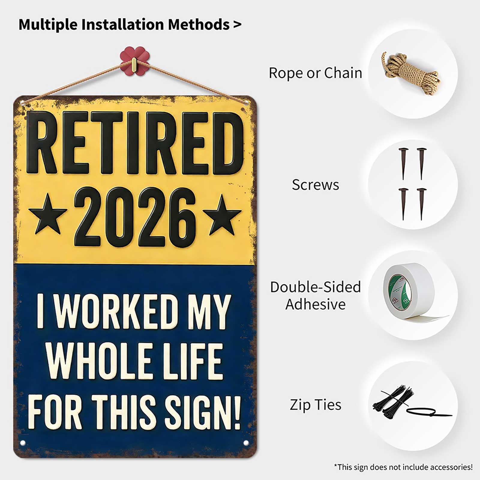 【20*30cm/8*12inch】Funny Signs, Retired 2026 "I Worked My Whole Life For This Sign" Funny Retirement Wall Decor & Gift for Upcoming Retirees 8x12inch Aluminum Metal Sign