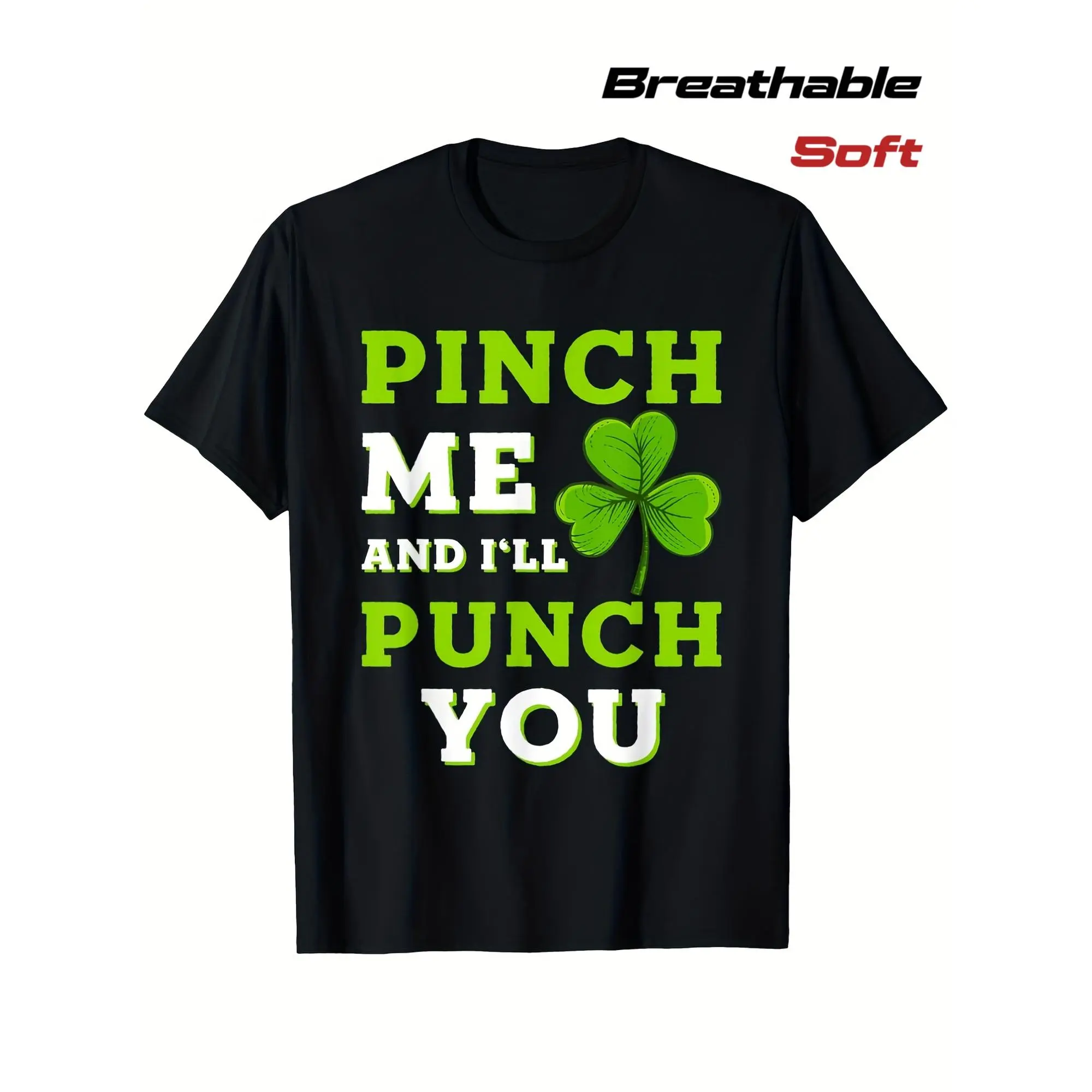 Men's Casual St. Patrick's Day Tshirt - Funny Classic Pinch Me and I'll Punch You Graphic Short Sleeve Top in 100% Cotton, Shortsleeve, Menswear, Round Neck