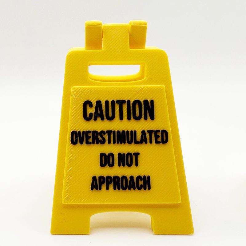 1pc Caution Overstimulated - Do Not Approach Desk Sign,Office decoration, home decoration, Novelty Desk Decor