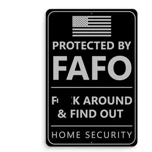 Protected By Fxxx Around and Find Out Sign - 12 х 8 Tin FAFO Security Metal Sign - Funny Yard Sign Protected By FAFO Metal Sign - Fxxx Around Find Out Sign
