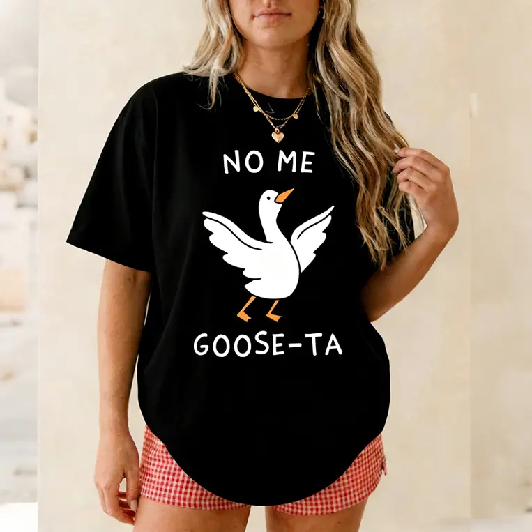 Women Funny No Me Goose‑ta Graphic T‑Shirt, Silly Goose Meme Print Crew Neck Casual Short Sleeve Oversized Tee Top