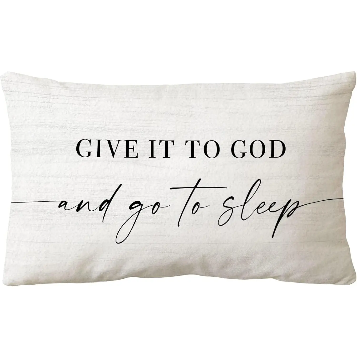 Sleep Themed Pillowcase Decorations for ,  Give It to God and Go to Sleep Throw Pillow Cover 12”x20”, Religious  Verses Gifts, Bed Gifts