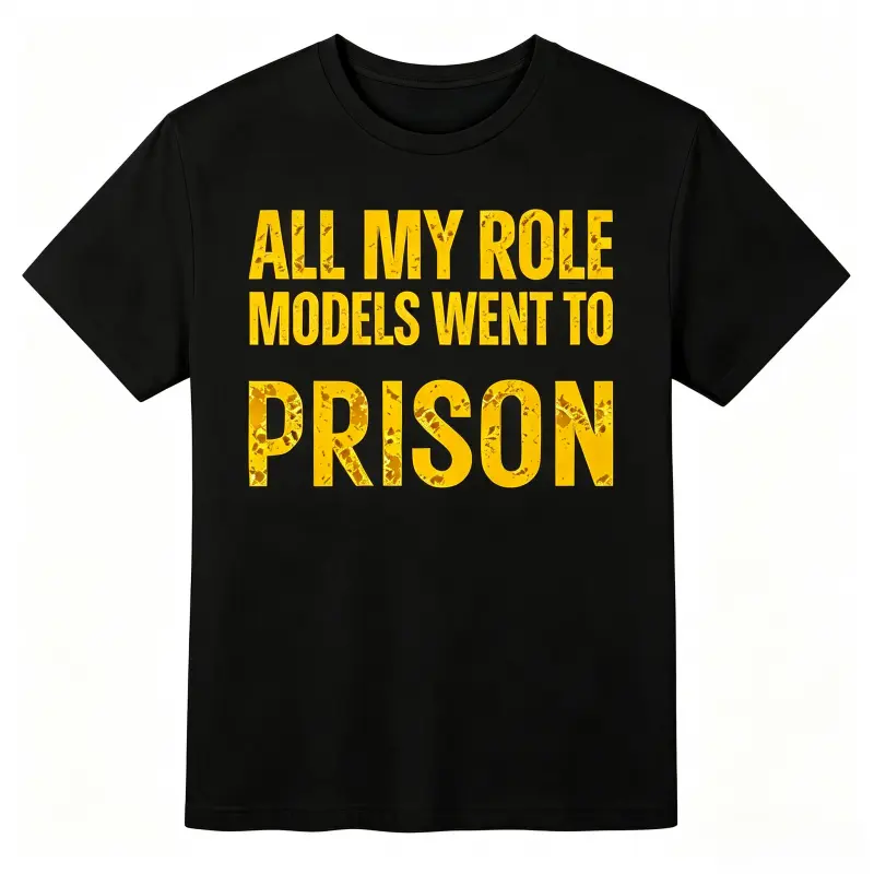 Unisex Crew Neck Short Sleeve Graphic T-Shirt, Vintage Distressed All My Role Models Went To Prison Quote Print Casual Streetwear Top, Regular Fit Versatile Tee For Beach Sports Outdoor All Seasons Daily Outfits