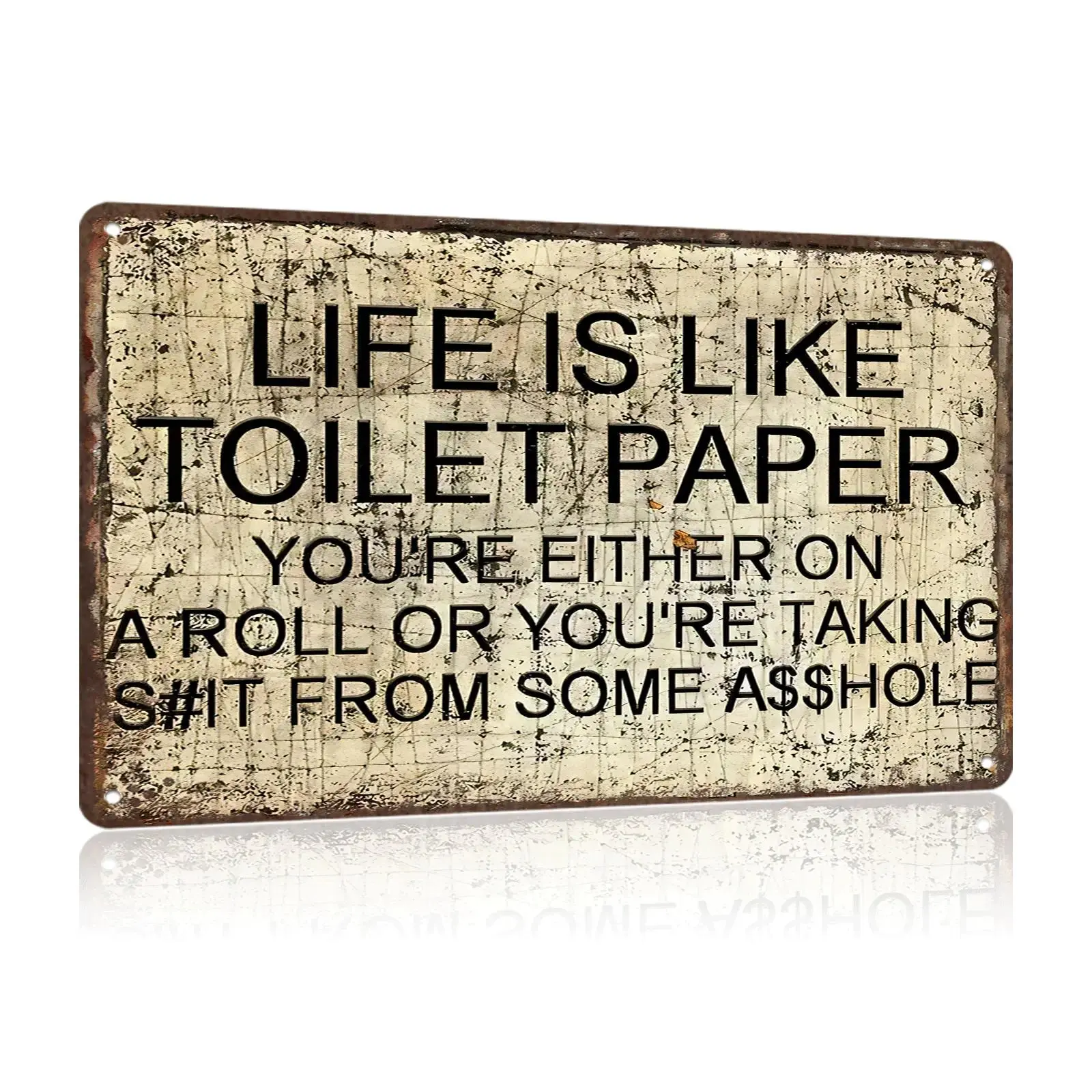 No rope2D Flat 【Aluvi】Vintage Distressed Aluminium Rectangle Metal Sign - 12x8 inches Humorous 'Life Is Like Toilet Paper' Quote, Durable Water-Resistant Wall Decor, Easy-to-Hang Indoor-Outdoor Gift for Man Cave, Vintage Garage Signs