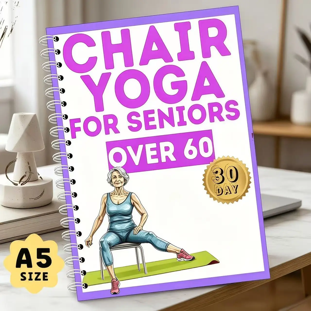 Chair Yoga Practice Guide Book for Seniors over 60, 30-Day Program, No Deep Squats or Jumps, Safe for Joint Issues, Easy Mobility Exercises
