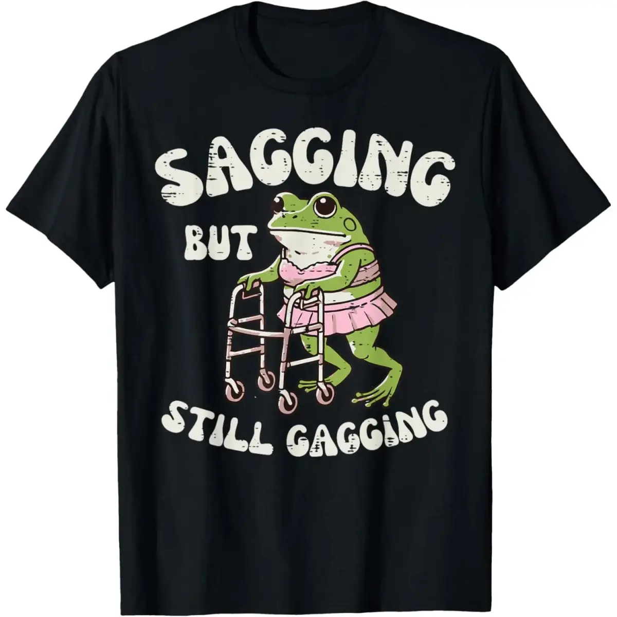 Men's & Women's Cotton Breathable Short-Sleeve Print Casual Sports Top, Soft Graphic Animal T-Shirt with Sagging But Still Gagging Frog Funny Cringe Meme Design