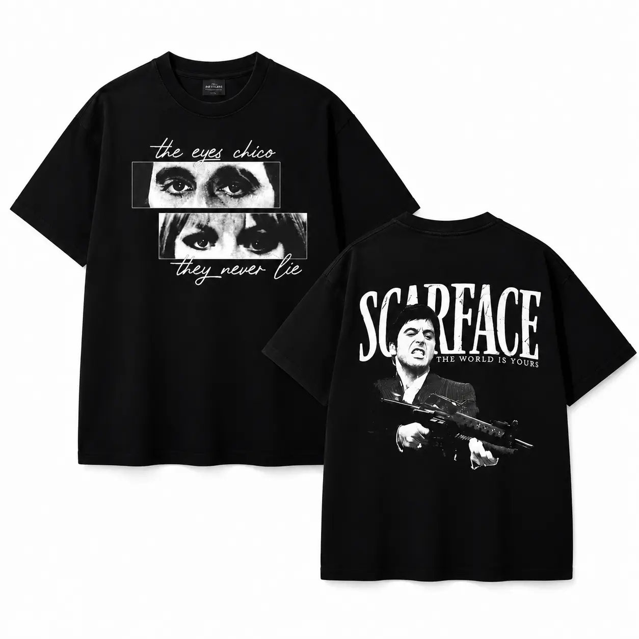 Scarface "The Eyes Chico They Never Lie" T-Shirt Tony Montana Graphic Tee 100% Premium Pure Cotton