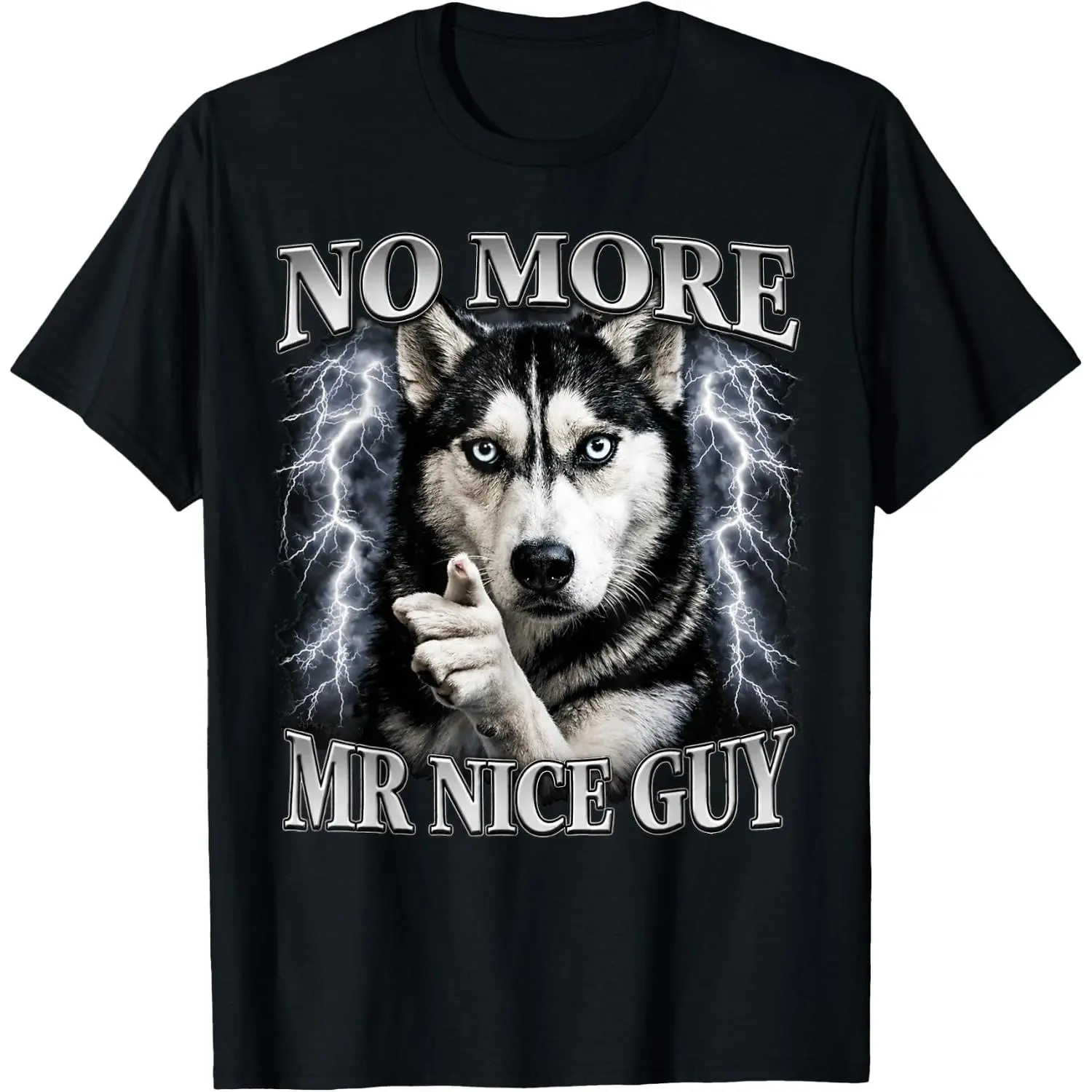 Men's Short-Sleeve Relaxed-Fit Casual T-Shirt - Breathable Fabric No More Mr Nice Guy Siberian Husky Meme Graphic, Funny Sarcastic Tee