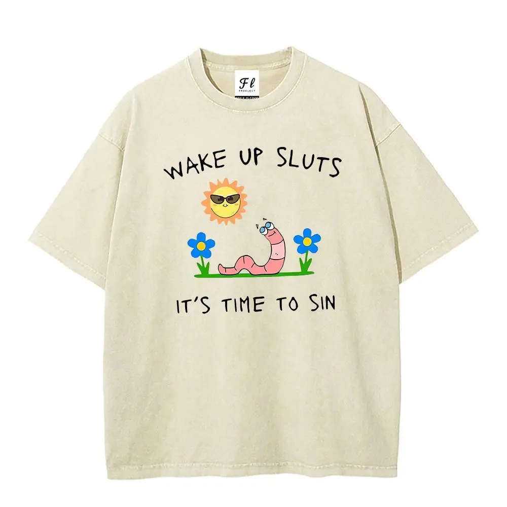 wake up sluts it's time to sin Washed short-sleeved shirt