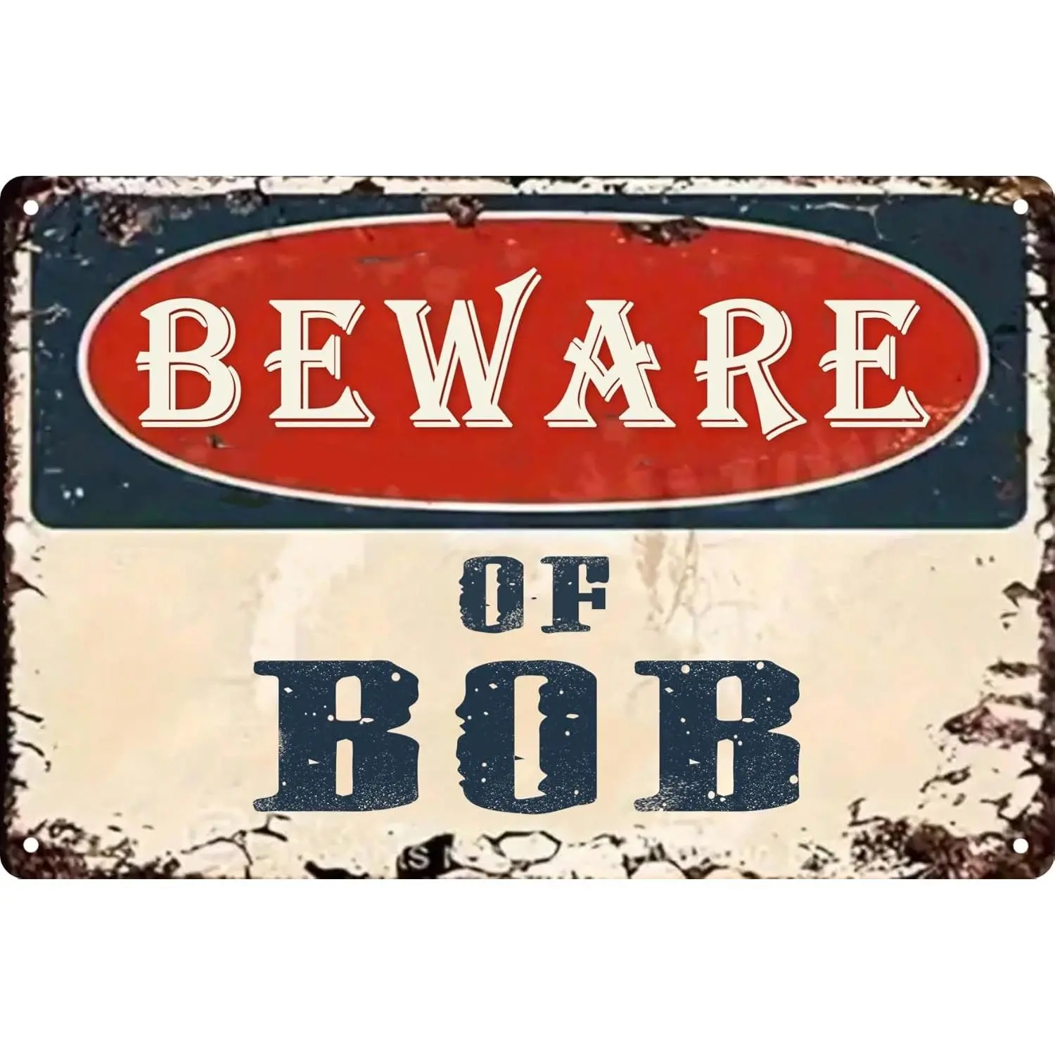 CSWLJS Beware Of Bob Funny Retro Metal Tin Sign, Lightweight Colorful Vintage Plaque Decoration, 8x12 in Home Decor Gift, Home Decor Plaque