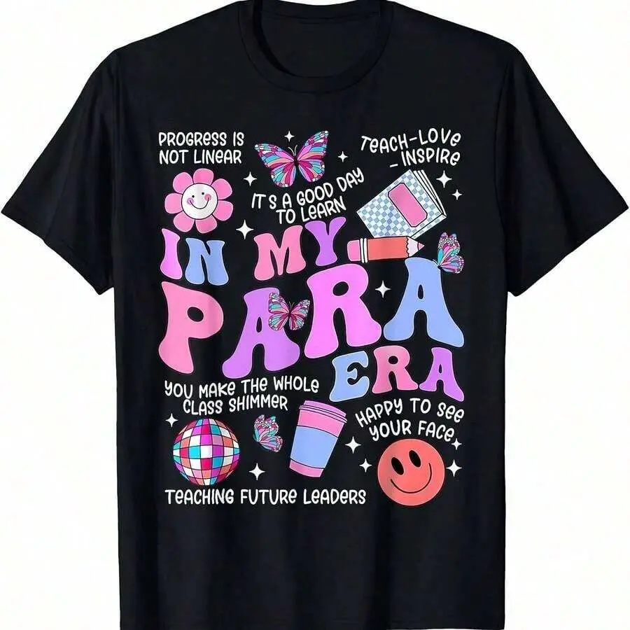 In My Para Era Paraprofessional Paraeducator Back To School Gift Unisex T-Shirt