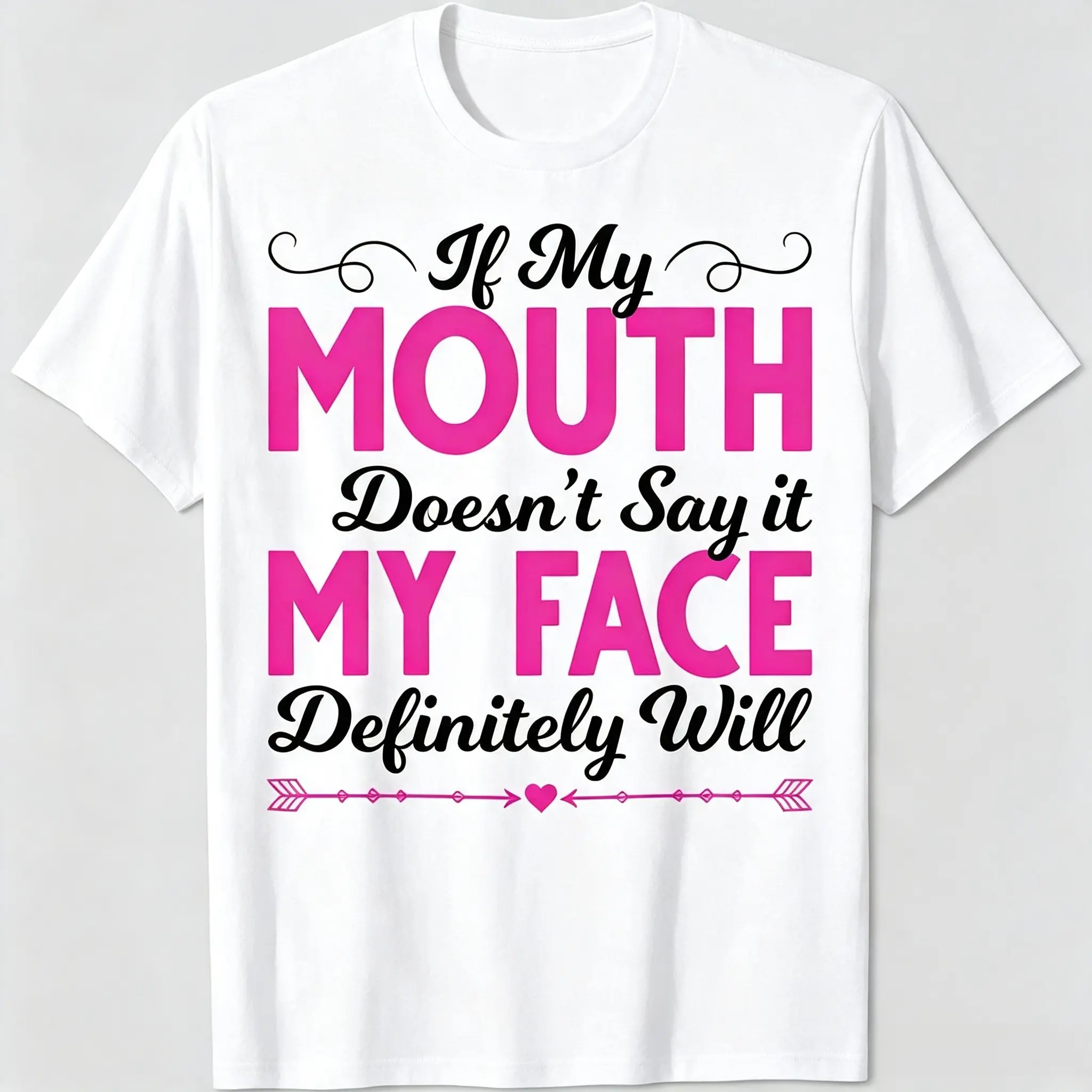 Unisex Short Sleeve T‑Shirt If My Mouth Doesn't Say It My Face Definitely Will Funny Graphic Tee Chic Vacation Apparel Colorful Shirts For Men Women breathable tee casual daily tops