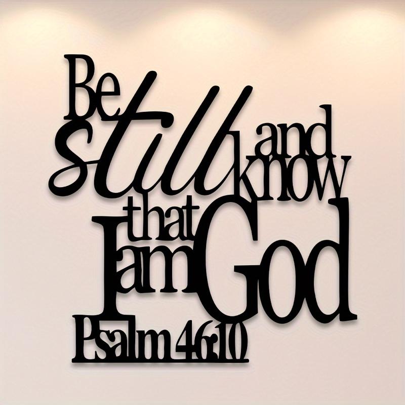 Psalm 46:10 Metal Bible Verse Wall Art Be Still & Know That I Am God Christian Home Decor Durable Elegant Scripture Hanger for Wall Inspirational Christmas Gift Religious Home Decor