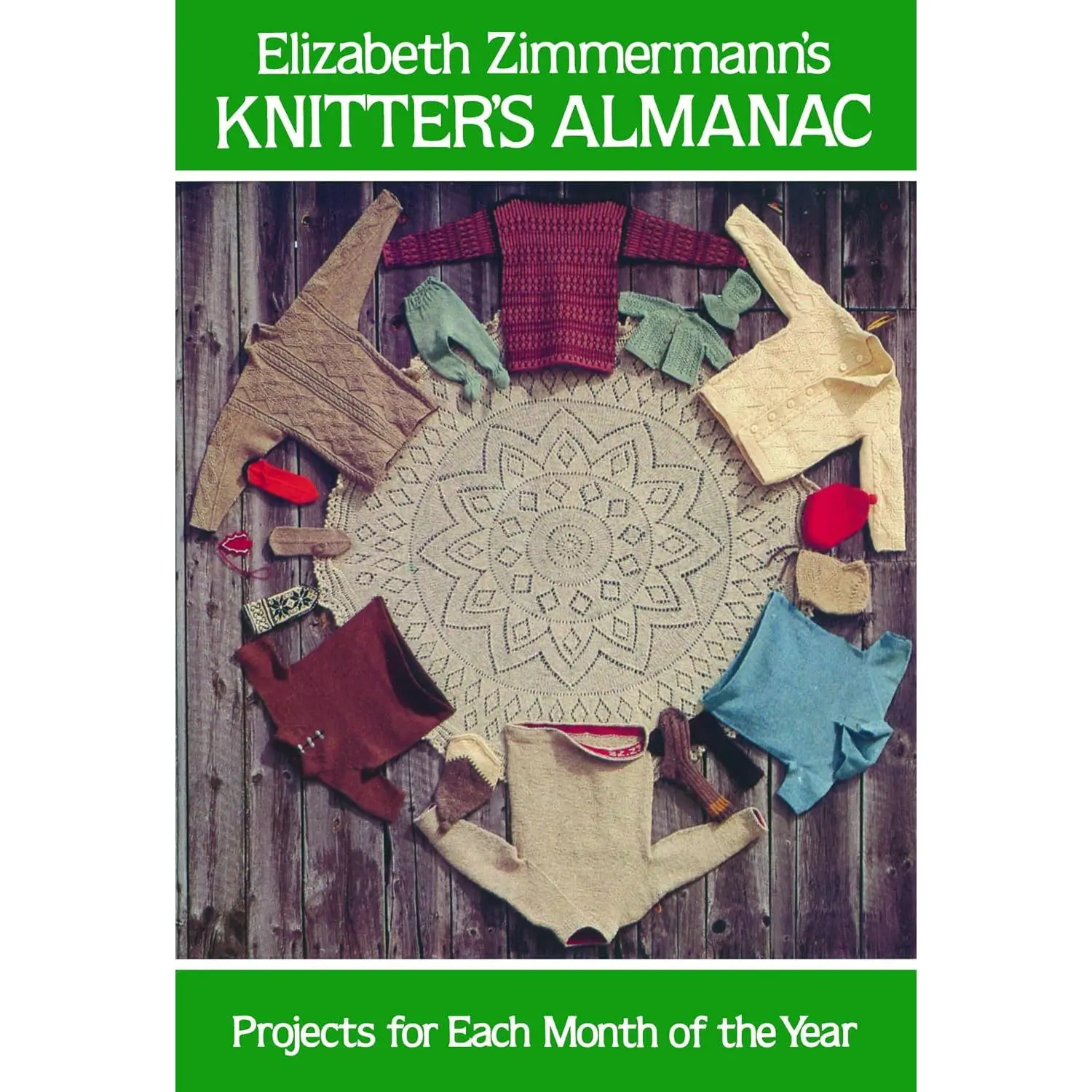 Elizabeth Zimmermann's Knitter's Almanac (Dover Knitting, Crochet, Tatting, Lace) - Paperback