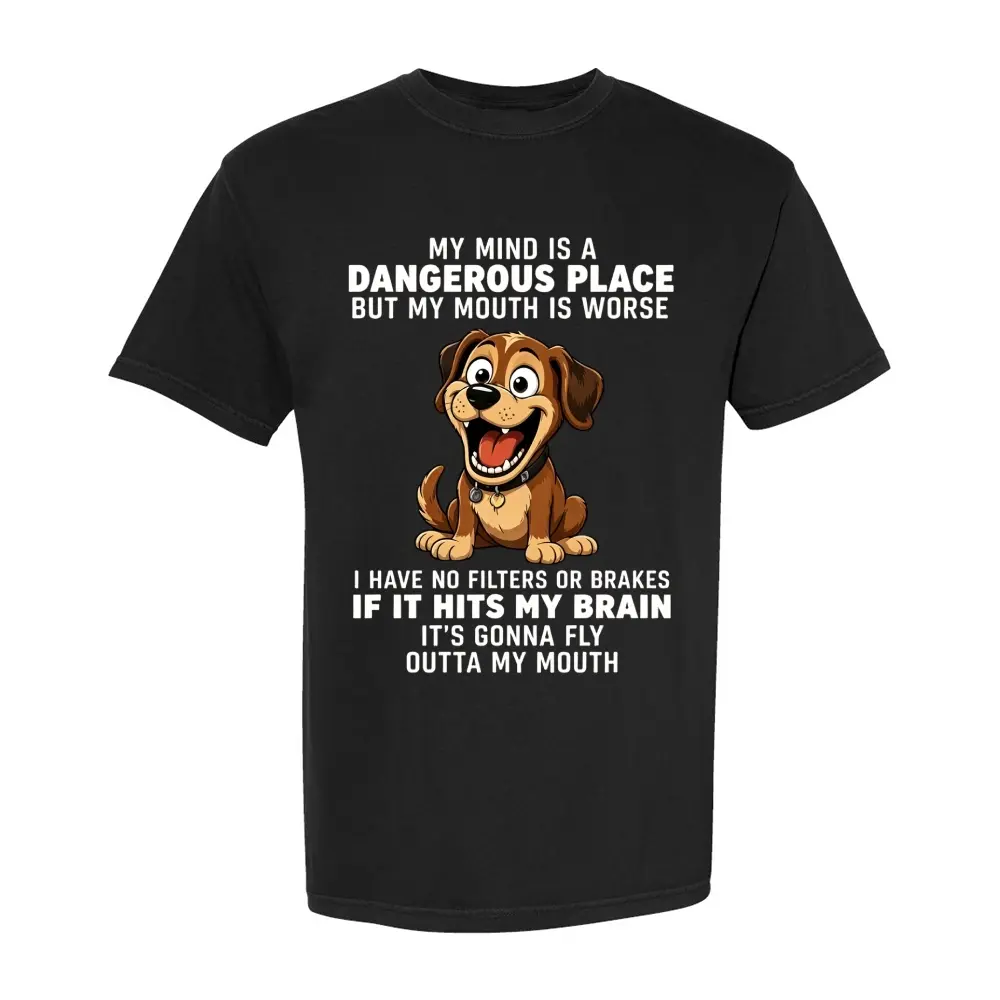 Slogan T-Shirt "My Mind Is A Dangerous Place But My Mouth Is Worse" With Cheerful Puppy Graphic - Breathable Summer Casual Top, Loose Fit Short Sleeve Shirt For Daily Attire