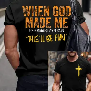 Men's Christian Cross T-Shirt: When God Made Me, He Grinned and Said 'This Will Be Fun'. Vintage Distressed Print Tee, Faith Religious Graphic Short Sleeve T-Shirt.
