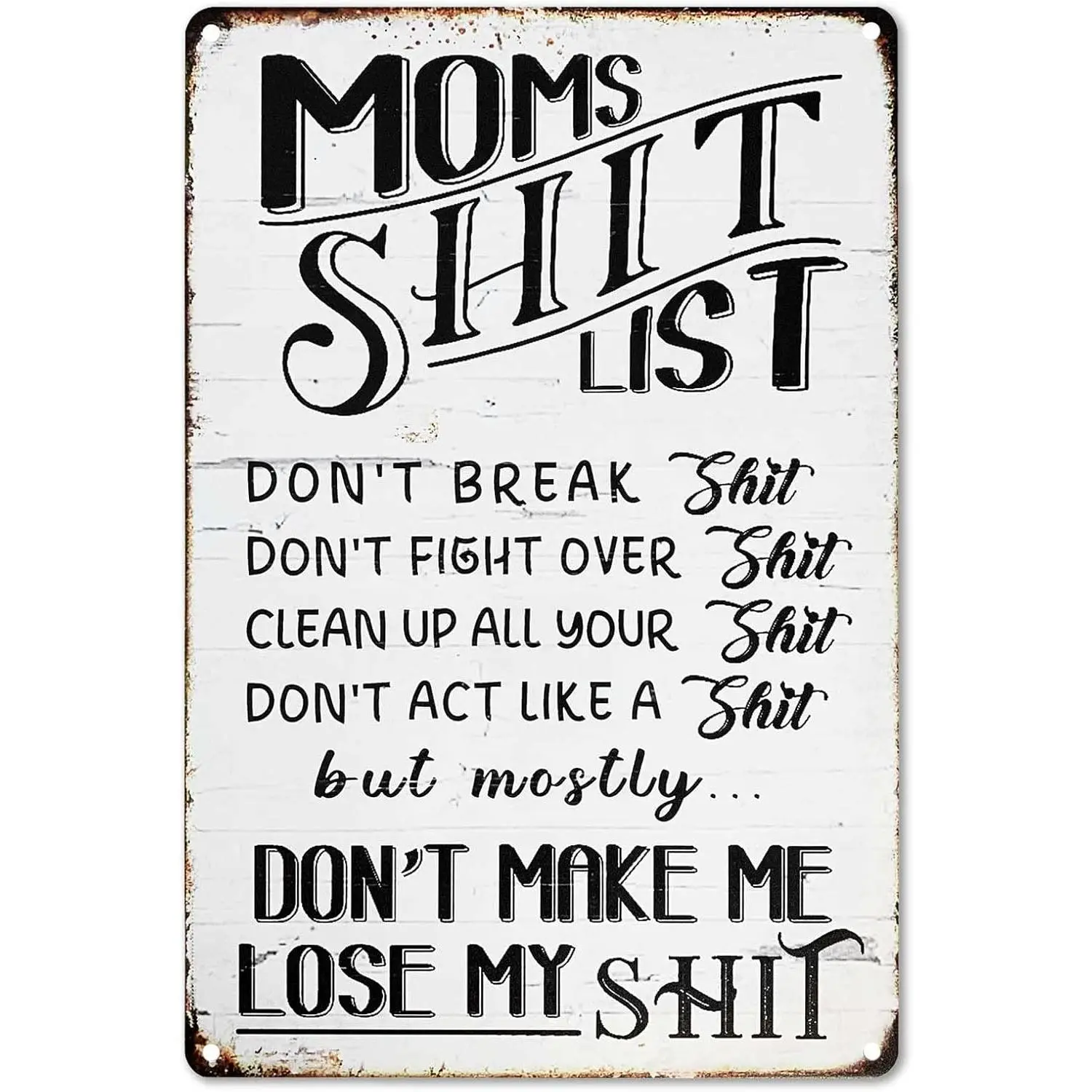 Funny Mom Metal Sign – "Mom’s Sh*t List" Vintage Rustic Wall Decor, Funny Kitchen & Home Wall Art, Easy Hang Gift for Mom, Birthday & Mother’s Day Decor