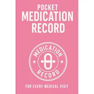 Pocket Medication Record Book ( Edition): For Every  Visit: A compact personal Med Journal for  prescriptions, doctors, vitals, and ... designed to keep your  in sync. - Paperback