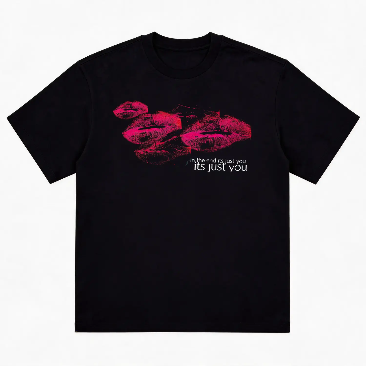 In The End Its Just You Motivational Quote T-Shirt, 100% Cotton Unisex Graphic Tee, Inspirational Gift for Men Women