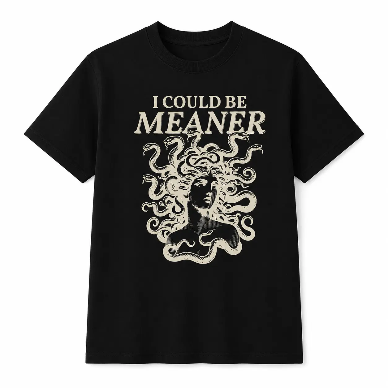 Classic Crew Neck Shortsleeve T-Shirt with Medusa Gorgon Digital Print - Greek Mythology "I Could Be Meaner" Sarcastic Quote, Cotton, Unisex, Round Neck, Greek Myth Theme, Casual, Consult Chart, Garment, Tops
