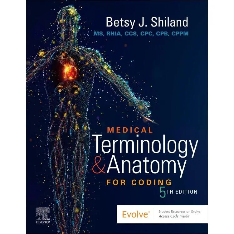 Medical Terminology & Anatomy for Coding