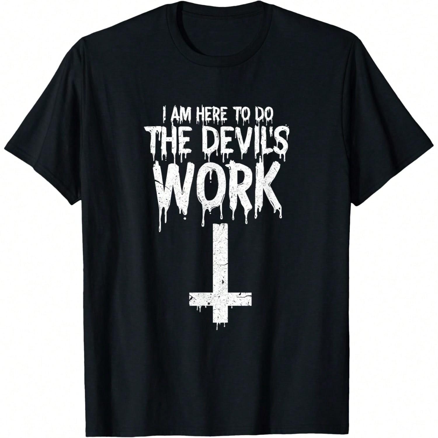 Devil's Work Humor T-Shirt, Edgy Funny Unisex Short Sleeve Streetwear