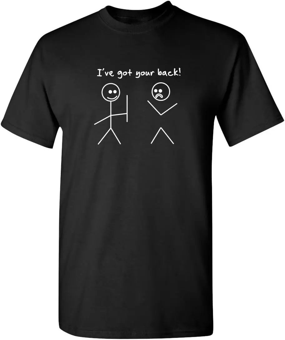 Feelin Good Tees I've Got Your Back Shirt for Men Women Stick Friendship Tee Funny Novelty T-Shirt