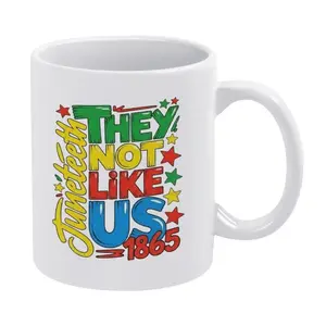 Juneteenth 1865 Vibrant Retro Coffee Mug 11oz 15oz White Ceramic Cup, "They Not Like Us" Classic Slogan Graphic Print, Multi-Scenario Daily Drinkware, Black History Month Patriotic Souvenir Gift for African American Adults Teens