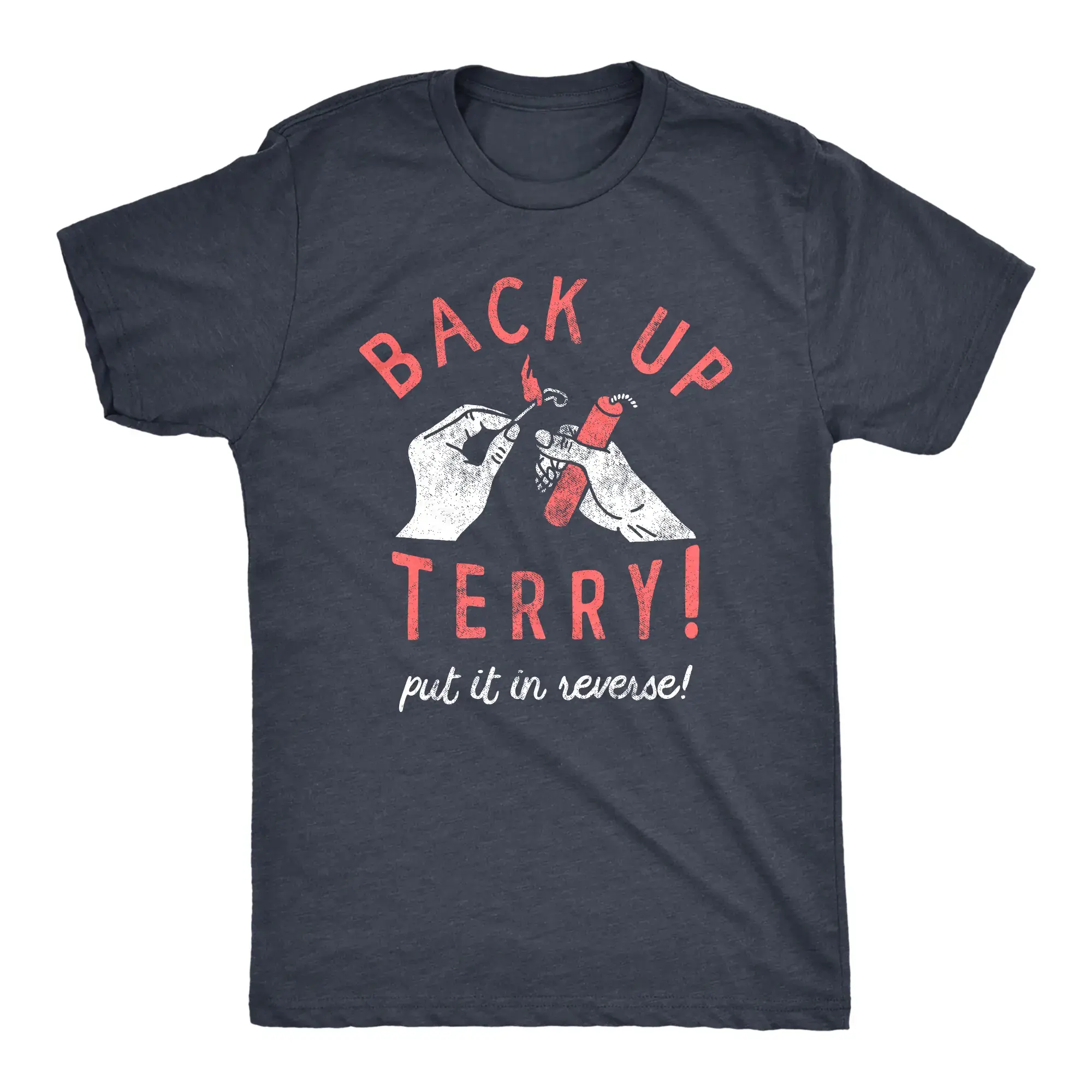 Mens Back Up Terry Put It In Reverse T Shirt Funny Fireworks Sarcastic Viral Video Fourth Of July Tee for Guys Mens Funny T Shirts Cool Vintage Fashion T-Shirt Gift Classic Menswear Patriotic Apparel for Men Navy -