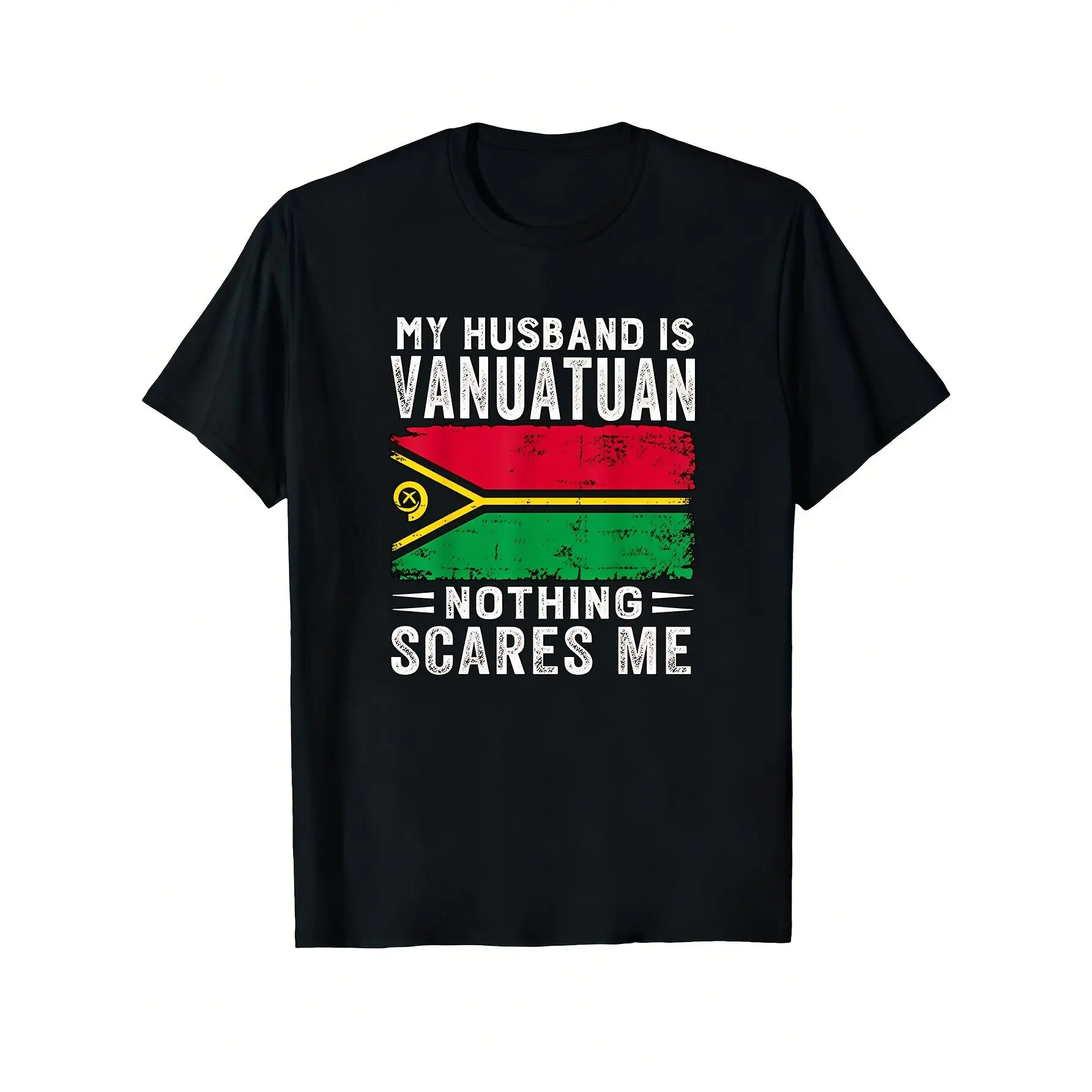 My Husband Is Vanuatuan Nothing Scares Me T-Shirt - 100_ Cotton Anti-Shrink Casual Tee with Vanuatu Flag Graphic, Regular Fit Short Sleeve Shirt for Men & Women (S-3XL, Black) - Funny Gift for Couples, Dad, Mom