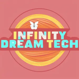Infinity Dream Tech Infinity Dream Tech