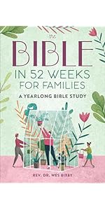 The Bible in 52 Weeks for Men: A Yearlong Bible Study