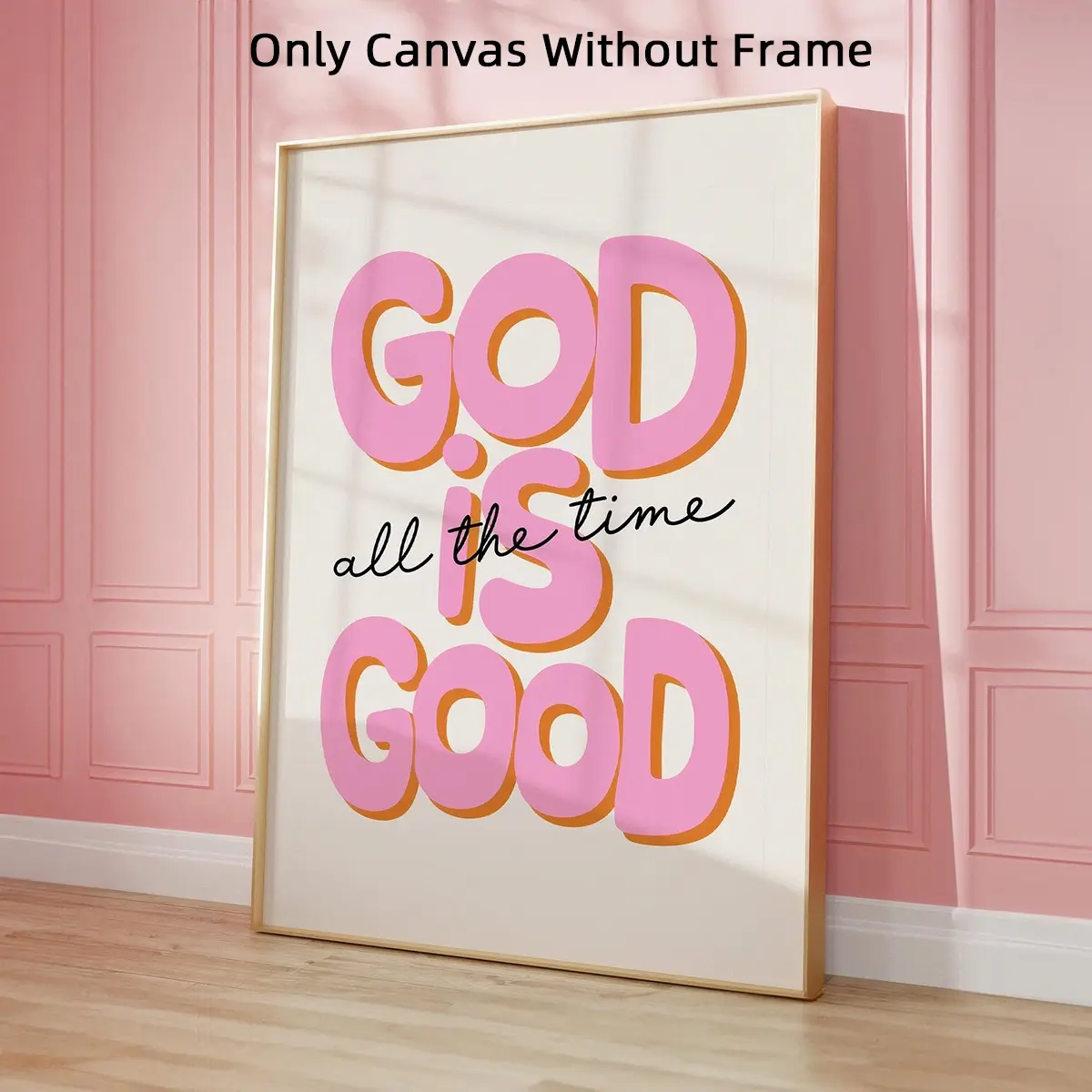 1Pc Optinal Frame God Is Good All The Time Canvas Poster, Religious Christian Home Wall Art,  Pink Jesus Bible Verse Decor, Preppy Decor, Pink Decor, Artwork Wall Painting For Gift, Wall Picture for Living Room, Bedroom, Dining Room, Dorm