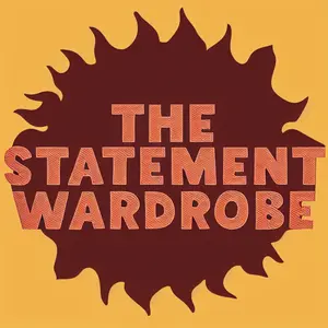 The Statement Wardrobe