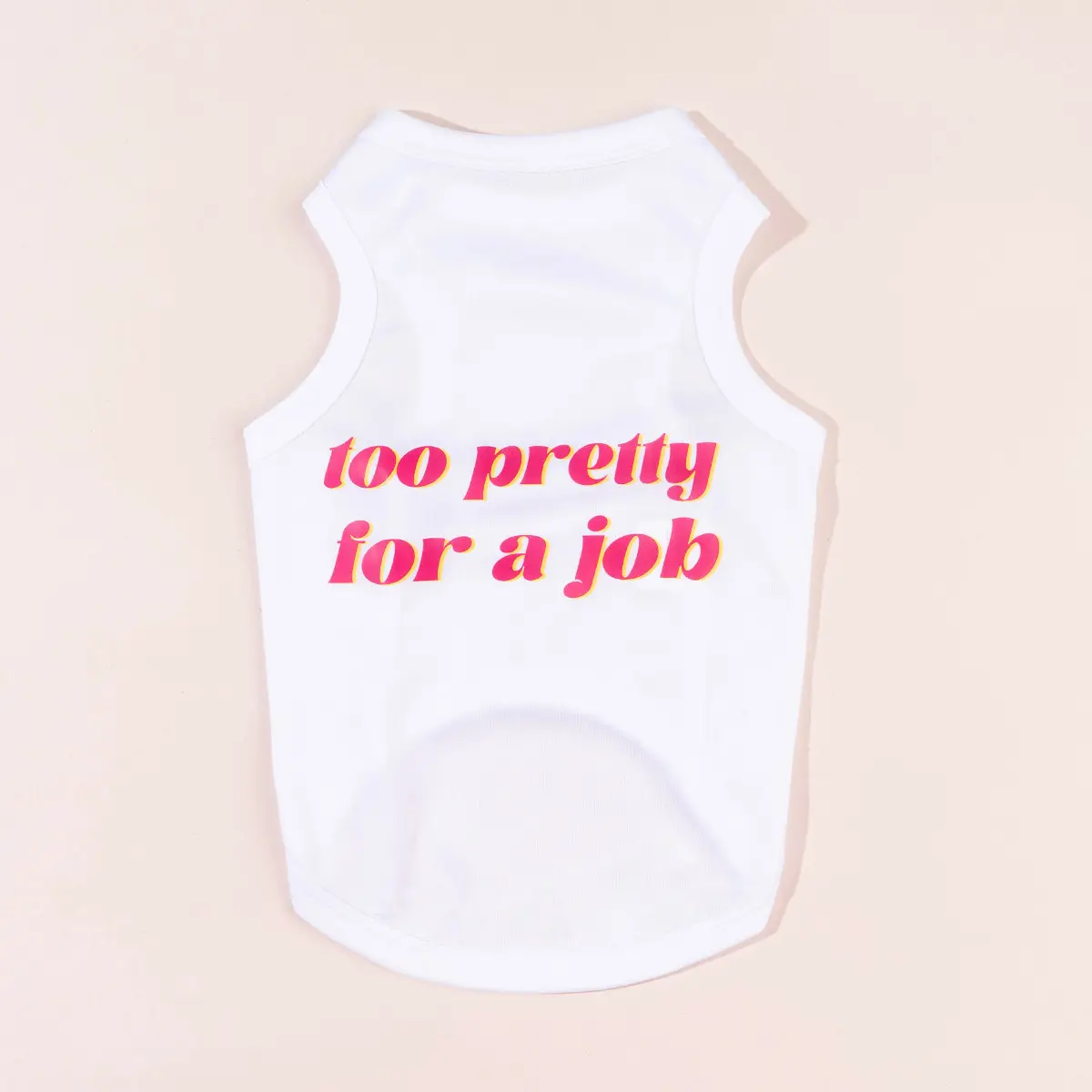 1pc 'too Pretty for a Job' Print Pet Tank Top, Breathable Summer Sleeveless Shirt for Small Dogs Cats, All Seasons Pet Apparel