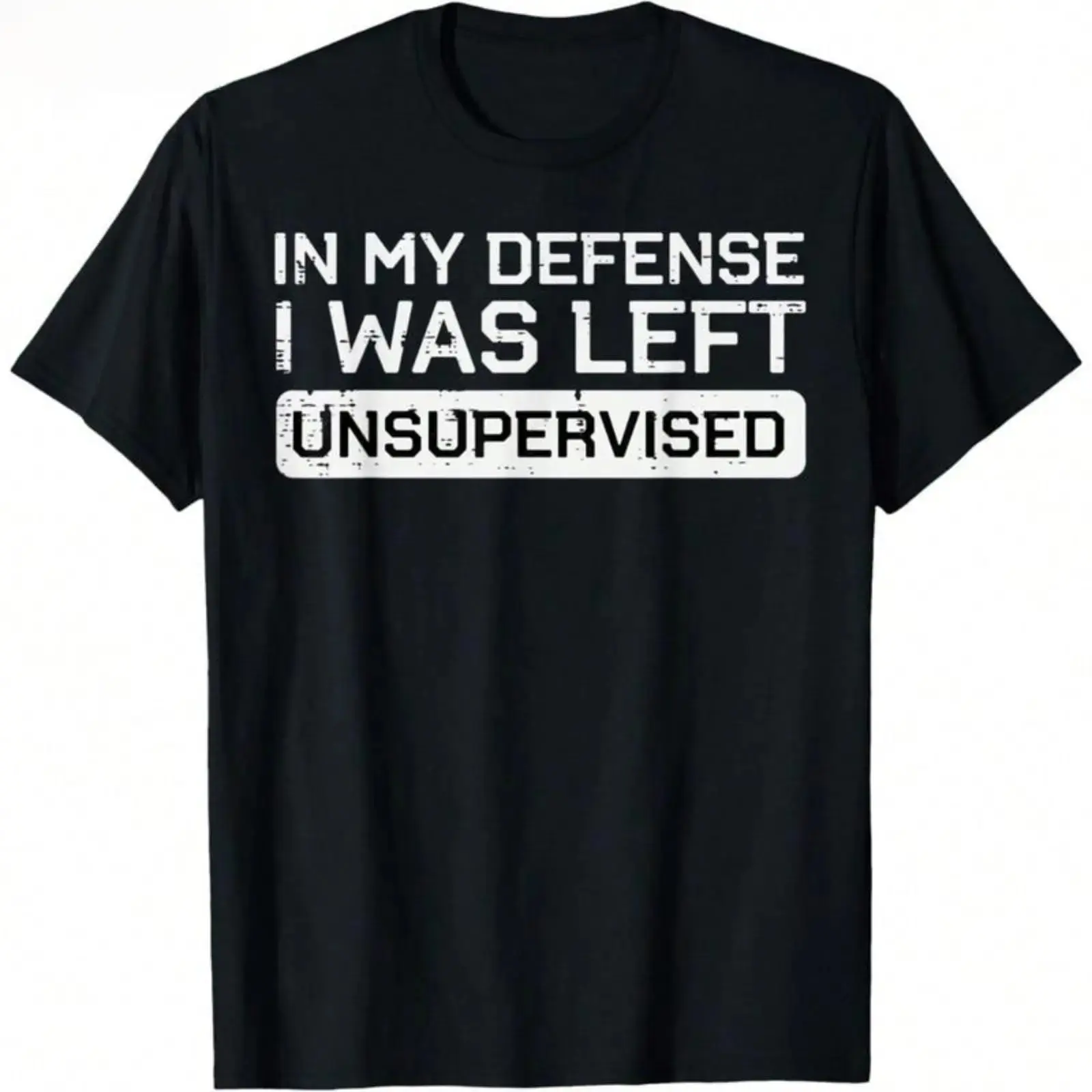 Men's Funny T-Shirt Graphic T-Shirt For Men In My Defense I Was Left Unsupervised Funny Saying Men T-Shirt Soft Fabric, Breathable, Comfortable Short Sleeve T-Shirts Perfect For Summer