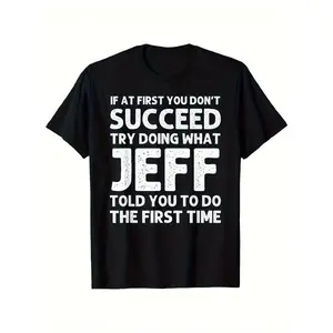 1pc Jeff Name Humor Graphic T-Shirt - Funny Quote Black  Tee, 180g Heavyweight Unisex Crew Neck Short Sleeve, Loose Fit Casual Streetwear for Men & Women, Perfect Birthday & Festival Gift time  tee  shirt   double print   Crewneck Tops Tops